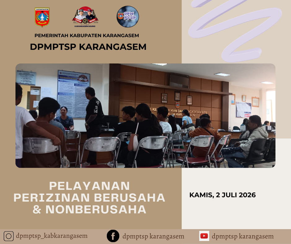 http://dpmptsp.karangasemkab.go.id/storage/artikel/7786475231782973582.pelayanan2 - 2026-07-02T142601.034.png